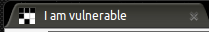 An image of a website that says "I am vulnerable!"
